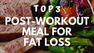Top 3 POST-WORKOUT Meal for Fat Loss | Vegetarian | Non-Vegetarian | Eggetarian