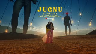 Badshah - Jugnu (Official Video) | Nikhita Gandhi | Akanksha Sharma