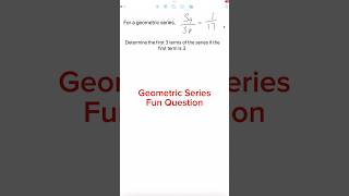 First 3 terms of a Geometric #Series, #math #maths #fyp #viral #mathematics