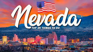 TOP 25 Things To Do In Nevada 🇺🇸 Travel Guide