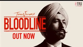 Bloodline | Tarsem Jassar New Song, New Punjabi Song 2020, punjabi song 2020, New Song 2020