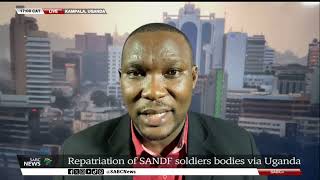 SANDF Repatriation I Timeline of arrival in SA to be confirmed - Leon Ssenyange