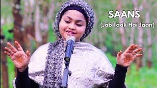 Saans Me Teri ( Jab Taak Hai Jaan | Cover By Yumna Ajin