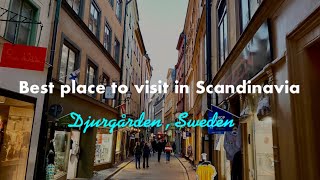 Scandinavia top tourist attraction : Stockholm Djurgården |4K Sweden Walk 3 | November 2021