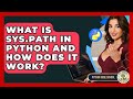 What Is Sys.path In Python And How Does It Work? - Python Code School