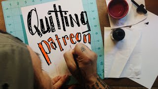Why I Quit Patreon