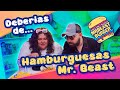 ¿Deberías de... pedirlo? - Hamburguesas Mr. Beast