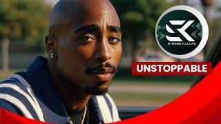 2pac - Unstoppable x Stress Killaz (AI Voice Conversion Music Video)