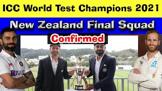 ICC WTC Final 2021🏆New Zealand Final Squad✅for India vs New Zealand World Test Championship Final