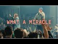 What A Miracle  feat  Chris Brown & Leeland Mooring    Elevation Worship  Lyrics