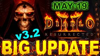 Diablo 2 UPDATE D2R Patch 3.2 Is Changing EVERYTHING in Ladder Season 14