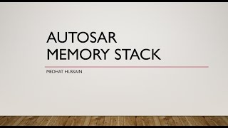 AUTOSAR Memory Stack (MemStack): Architecture and Implementation