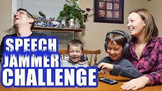 SPEECH JAMMER CHALLENGE - KIDS VS PARENTS