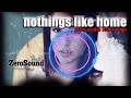 Nothings Like Home - Elias Naslin ft Frigga