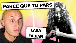 PARCE QUE TU PARS (live) by LARA FABIAN - classical musician reacts & analyses