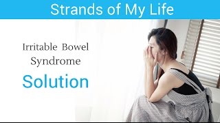 The Solution for Irritable Bowel Syndrome