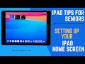 iPad Tips for Seniors: How To Organize Your Home Screen