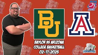 Baylor vs Arizona 2/17/25 Free College Basketball Picks and Predictions | NCAAB Pick