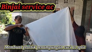 cara membuat plastik cuci ac @SERVICEACBINJAI