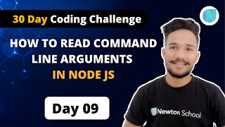 # Day9 : How to read command line arguments in NodeJS | 30 Days Of Node JS Coding Challenge | Gagan