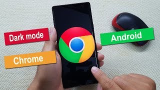 How to enable dark mode on Chrome Android