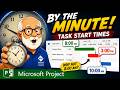 What Time Are Your Tasks Starting in Microsoft Project?