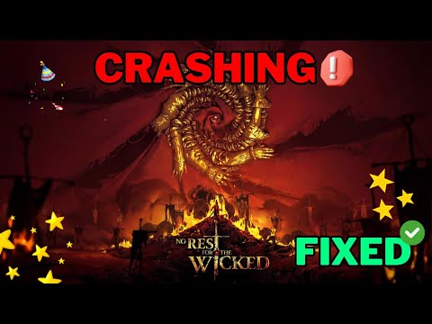 How to Fix No Rest for the Wicked Crash Errors