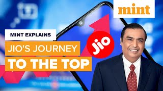 Jio's journey to the top | Mint Explains | Mint