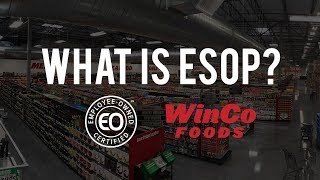 WinCo Foods: What is ESOP?