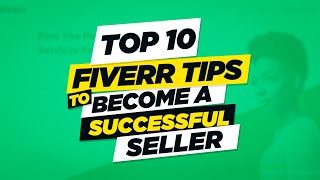 Top 10 Fiverr Tips to Become a Successful Seller - Fiverr Urdu/Hindi Tutorial - Fiverr Tips in Urdu