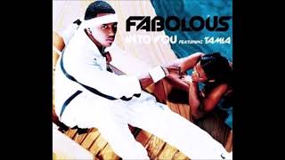 Fabolous feat. Tamia - Into You (Main Mix - Radio Edit)