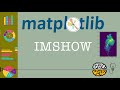Matplotlib Tutorial  - Part 12: Show Images Using IMSHOW