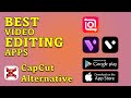 Best Video Editing Apps | CapCut Alternative | Android/iPhone