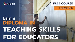 Diploma in Teaching Skills for Educators - Free Online Course with Certificate