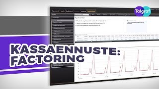 Factoring osana kassaennustamista - Talgraf Oy