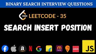 Search Insert Position - Leetcode 35 | Binary Search JavaScript