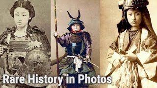 Unveiling the Fierce Female Samurai Warriors of Japan's Past | Rare History in Photos