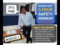 MODULE 1 : MANDATORY 8-HOUR SAFETY SEMINAR FOR WORKERS // IT'S FREE