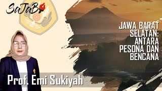 Sajabi ep.165 - Jawa Barat Selatan: Antara Pesona dan Bencana