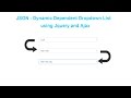 JSON - Dynamic Dependent Dropdown List using Jquery and Ajax