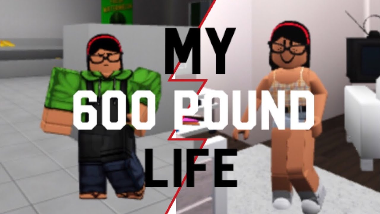 My 600 Pound Life Roblox Bloxburg Youtube
