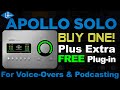 Apollo Solo Why I finally Bought one | + Extra FREE Plugin