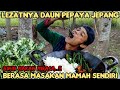 masak olahan daun pepaya jepang || nikmatnya di luar nurul