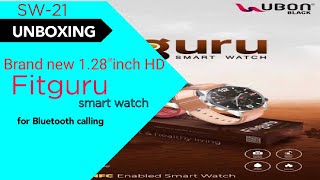 Unboxing smart watch sw-21|Unboxing fitguru smartwatch| Unboxing ubon watch