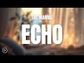 The Marías - Echo (Lyrics)