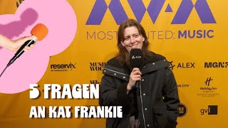 5 Fragen an Kat Frankie