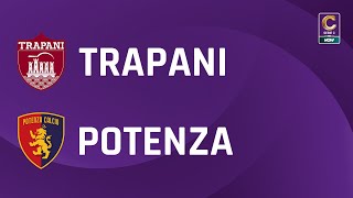 Trapani - Potenza 4-2 | Gli Highlights