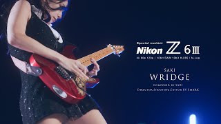 Nikon Z6III Special Content │SAKI WRIDGE │ニコン│EMARK