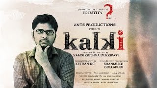 KALKI || A Telugu Thriller Short Film 2016 || Ants Productions