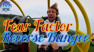 Fear Factor : S\u0026D Leisure Reverse Bungee.